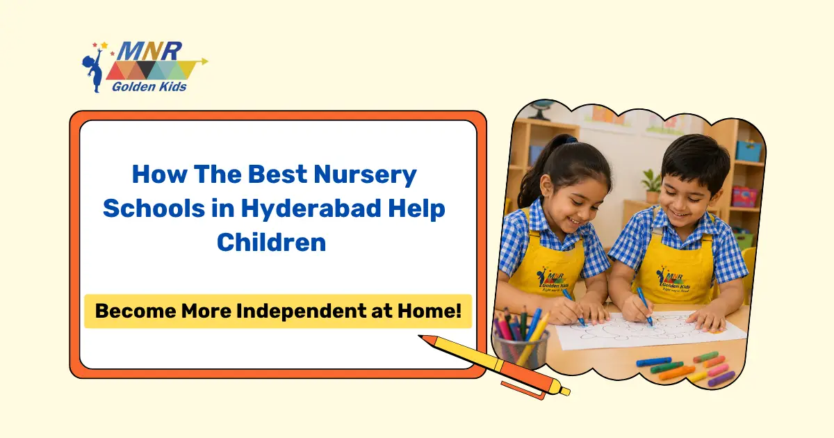 best nursery schools in Hyderabad